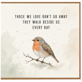 Birthday Card, Bereavement Card with Robin Quote