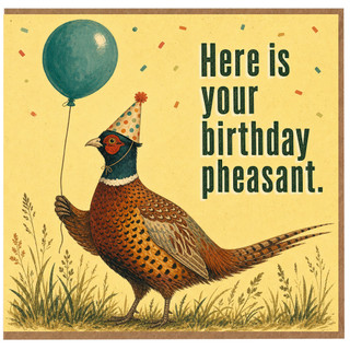 Birthday Card, Pheasant Birthday Card