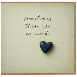 Birthday Card, Sometimes There Are No Words Card, Thinking of You Card
