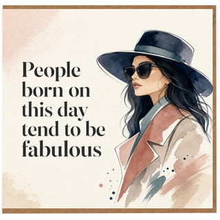 Birthday Card, People Born on This Day Tend to Be Fabulous Card
