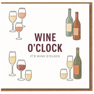 Wine O'Clock Birthday Card for Wine Lovers - Illustrated Bottles and Glasses, Funny Celebration Card