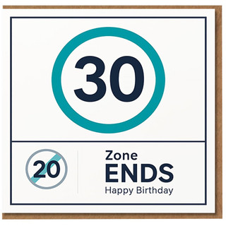 30th Birthday Card Funny Road Sign ‘Zone Ends’ Design - 20s Over, Big 30, Happy Birthday - Milestone Card for Him or Her