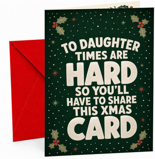Daughter Christmas Card Funny Share This Xmas Card Holly