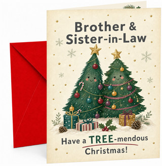 Brother & Sister-in-Law Christmas Card Cute Tree-mendous Trees