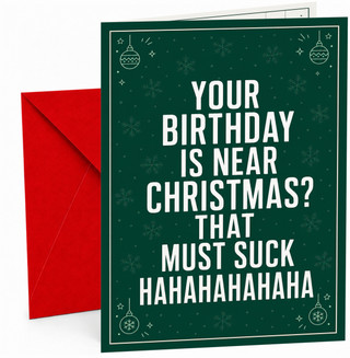 Funny Birthday Card Near Christmas Text with Baubles