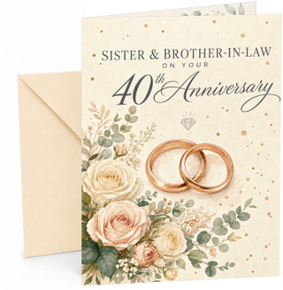 Sister & Brother-in-Law 40th Anniversary Card Roses & Rings