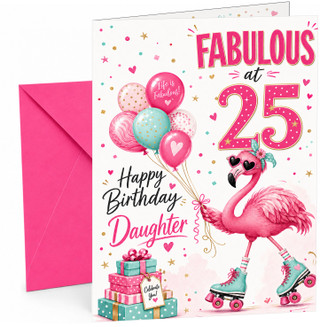 Daughter 25th Birthday Card Fabulous Flamingo on Roller Skates
