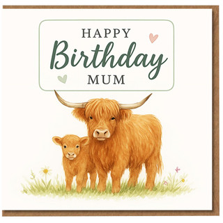 Mum Birthday Card - Highland Cow and Calf Illustration - Happy Birthday Mum with Hearts - Cute Animal Design