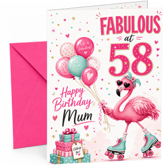 Mum 58th Birthday Card Fabulous Flamingo on Roller Skates