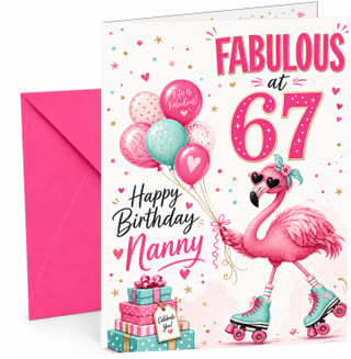 Nanny 67th Birthday Card Flamingo on Roller Skates & Balloons