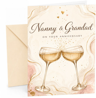 Nanny & Grandad Anniversary Card Champagne Glasses Toast