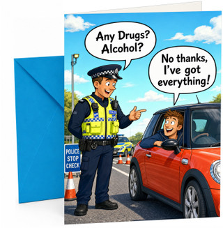 Funny Birthday Card Police Stop Check Drugs Alcohol Joke