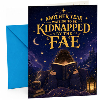 Funny Birthday Card 'Kidnapped by the Fae' Starry Book