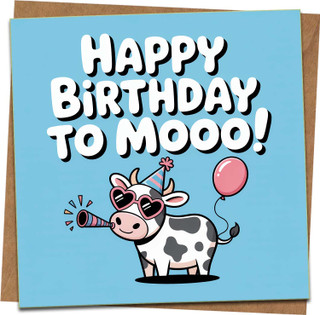 Funny Cow Birthday Card – “Happy Birthday to Mooo!” Cute Cartoon Animal, 145mm x 145mm Square Greeting Card with Kraft Envelope, For Kids, Teens, Men or Women
