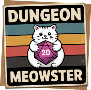 Dungeon Meowster Cat D20 Dice Greeting Card 145mm x 145mm - Funny DnD RPG Gamer Birthday Card with Kraft Envelope