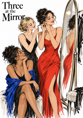Three women getting ready together around a tall oval mirror, with the central woman fastening a gold earring and a seated friend smiling.