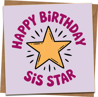Happy Birthday Sis Star Card for Sister – 145mm x 145mm Square Birthday Greeting Card, Cute Star Design, Blank Inside, Includes Kraft Envelope