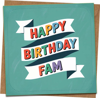 Happy Birthday Fam Greeting Card, 145mm x 145mm Square, Fun Colorful Banner Design, Blank Inside, Includes Kraft Envelope, Birthday Card for Family, Brother, Sister, Cousin, Friend