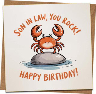 Son-in-Law Birthday Card Funny Crab “You Rock” Design - 145mm x 145mm Square Greeting Card with Kraft Envelope - Humorous Happy Birthday Card for Son in Law