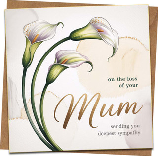 Sympathy Card for Mum – Loss of Mother Condolence Card, Calla Lily Design, Luxury Greeting, 145mm x 145mm Square, Includes Kraft Envelope