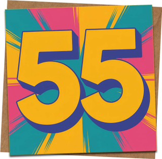 55th Birthday Card for Him or Her – Bright Pop Art Design – 145mm x 145mm Square Greeting Card with Kraft Envelope – Fun Milestone Age 55 – Blank Inside