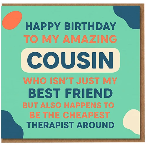 Cousin Birthday Card with bold retro-style lettering and a witty message about your amazing best friend
