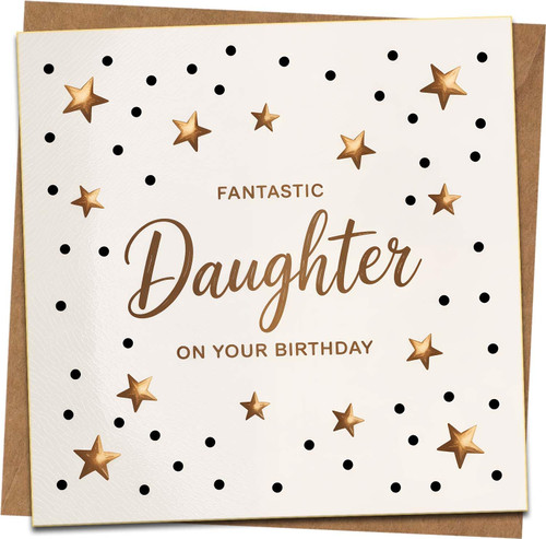 Fantastic Daughter Birthday Card – Star and Polka Dot Design, 145mm x 145mm Greeting Card with Kraft Envelope, “On Your Birthday” Message
