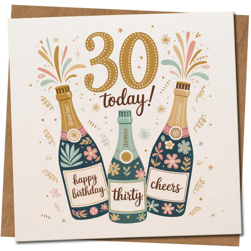 30th Birthday Card, 30 Today Champagne Bottles, Cute Floral Celebration Design, Square Greeting Card 145mm x 145mm, Includes Kraft Envelope