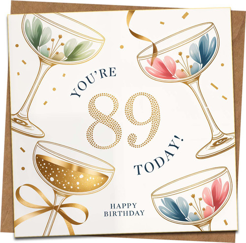 89th Birthday Card - You're 89 Today Champagne Coupe Design, 145mm x 145mm Square Greeting Card with Kraft Envelope