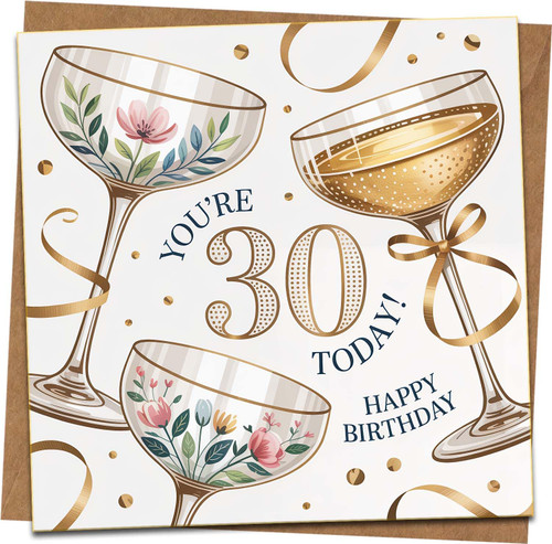 30th Birthday Card 145mm x 145mm – You’re 30 Today Champagne Coupe Design with Gold Ribbon & Floral Detail – Blank Inside – Kraft Envelope Included – For Him or Her
