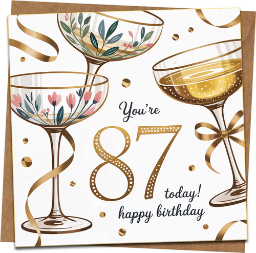 87th Birthday Card, Champagne Coupe Glasses Design, 145mm x 145mm Square Greeting Card with Kraft Envelope, You're 87 Today Happy Birthday, Elegant Gold and Floral Details for Him or Her