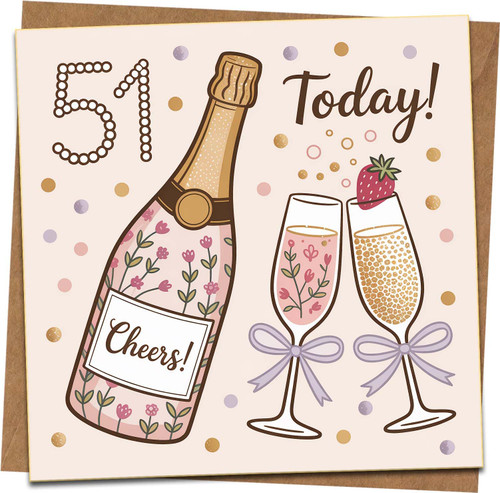 51st Birthday Card for Women – Champagne Cheers Design, 145mm x 145mm Square Greeting Card with Kraft Envelope, 51 Today Milestone Celebration