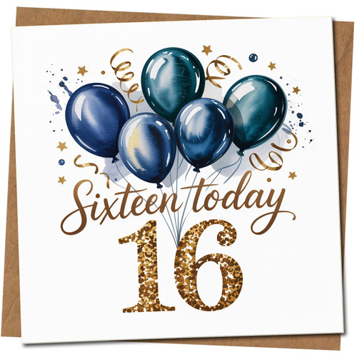 16th Birthday Card - Sixteen Today - Blue Balloons and Gold Confetti 16-145mm x 145mm -, Includes Kraft Envelope