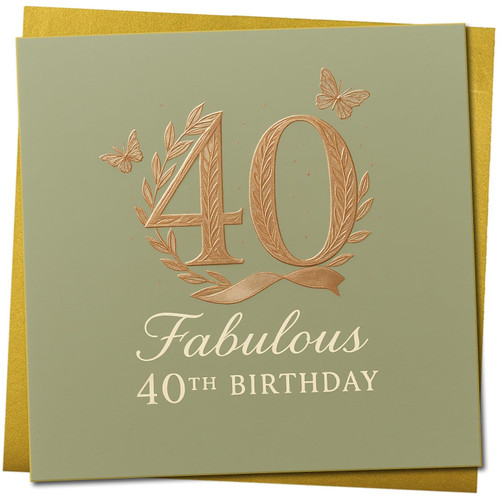 Fabulous 40th Birthday Card - Elegant Olive Green with Gold Details and Butterflies, Square 145mm x 145mm, Includes Gold Envelope