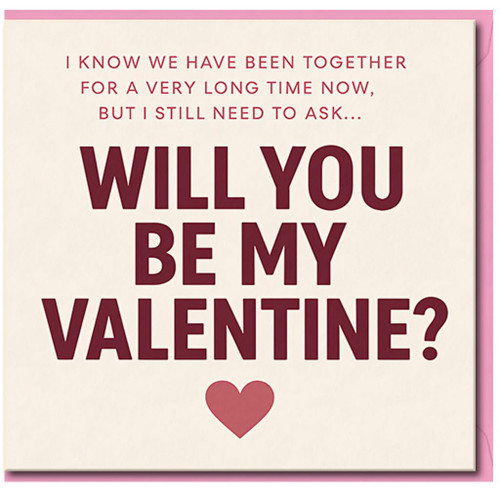 Will You Be My Valentine Card - Long-Term Couple Romantic Valentine's Card with Heart - Sweet Love for Partner