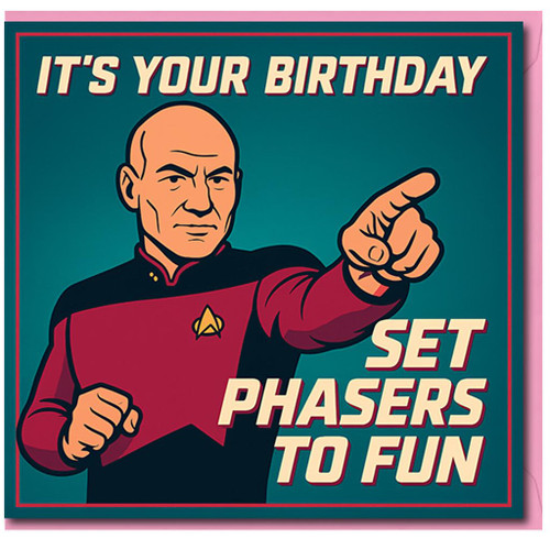 It's Your Birthday Set Phasers to Fun Funny Sci‑Fi Birthday Card - Retro Space Captain Design for Him Her Friend Geek