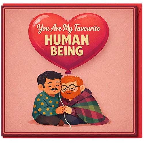 You Are My Favourite Human Being - Romantic Love/Anniversary Card for Partner, Boyfriend or Girlfriend - Cute Couples Card, Blank Inside