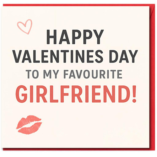 Happy Valentine's Day Card for Girlfriend - To My Favourite Girlfriend - Cute Heart and Kiss Design, Romantic Card for Her
