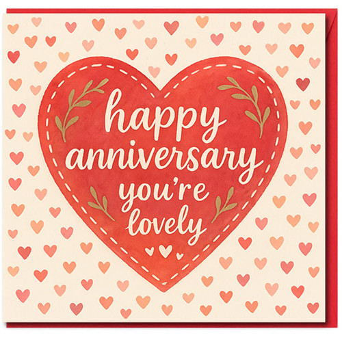 Happy Anniversary You're Lovely Card - Red Heart Design with Little Hearts - Romantic Anniversary Card for Partner, Husband, Wife or Boyfriend/Girlfriend