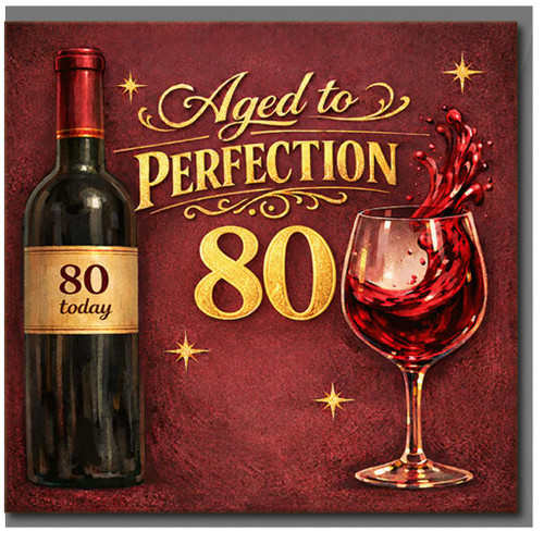 80th Birthday Card for Wine Lover Aged to Perfection