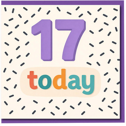 17th Birthday Card, 17 Today Birthday Card for Teenager