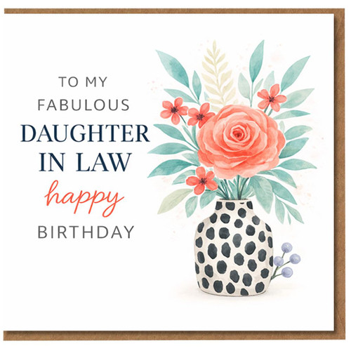 Daughter In Law Birthday Card, To My Fabulous Daughter In Law Happy Birthday Floral Card