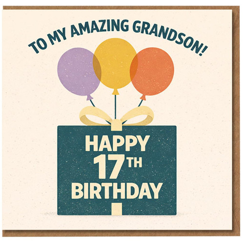 17th Birthday Card for Grandson, To My Amazing Grandson Birthday Card