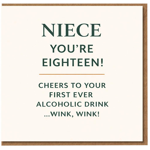 Niece 18th Birthday Card, You're Eighteen First Ever Alcoholic Drink Card