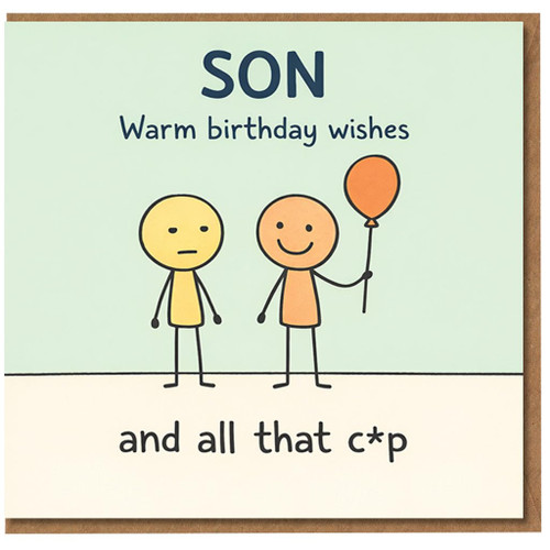 Son Birthday Card, Warm Birthday Wishes Humorous Card
