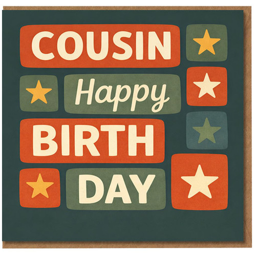 Cousin Happy Birthday Card