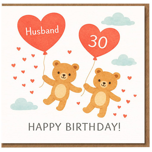 Husband 30th Birthday Card, Cute Teddy Bear Balloon Happy Birthday Card