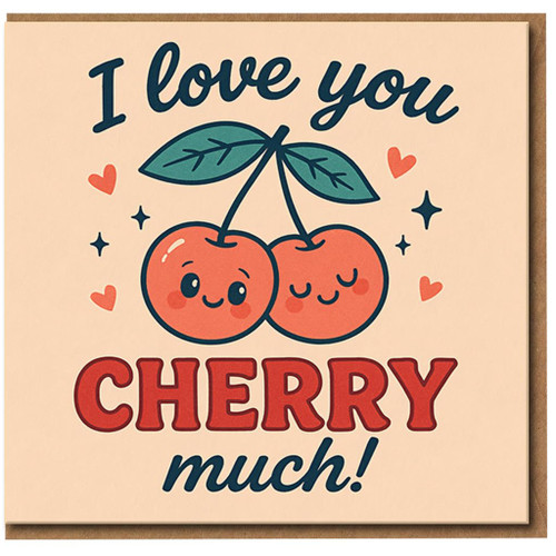 I Love You Cherry Much Pun Card - Cute Cherries Love & Anniversary Greeting Card for Boyfriend, Girlfriend, Husband or Wife - Romantic Cute