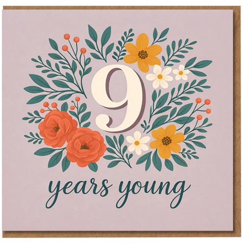 9th Birthday Card, 9 Years Young Floral Birthday Card