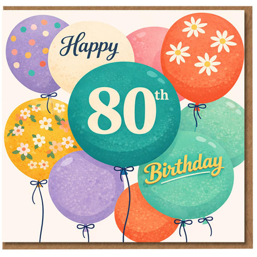 80th Birthday Card with Colourful Balloon Design